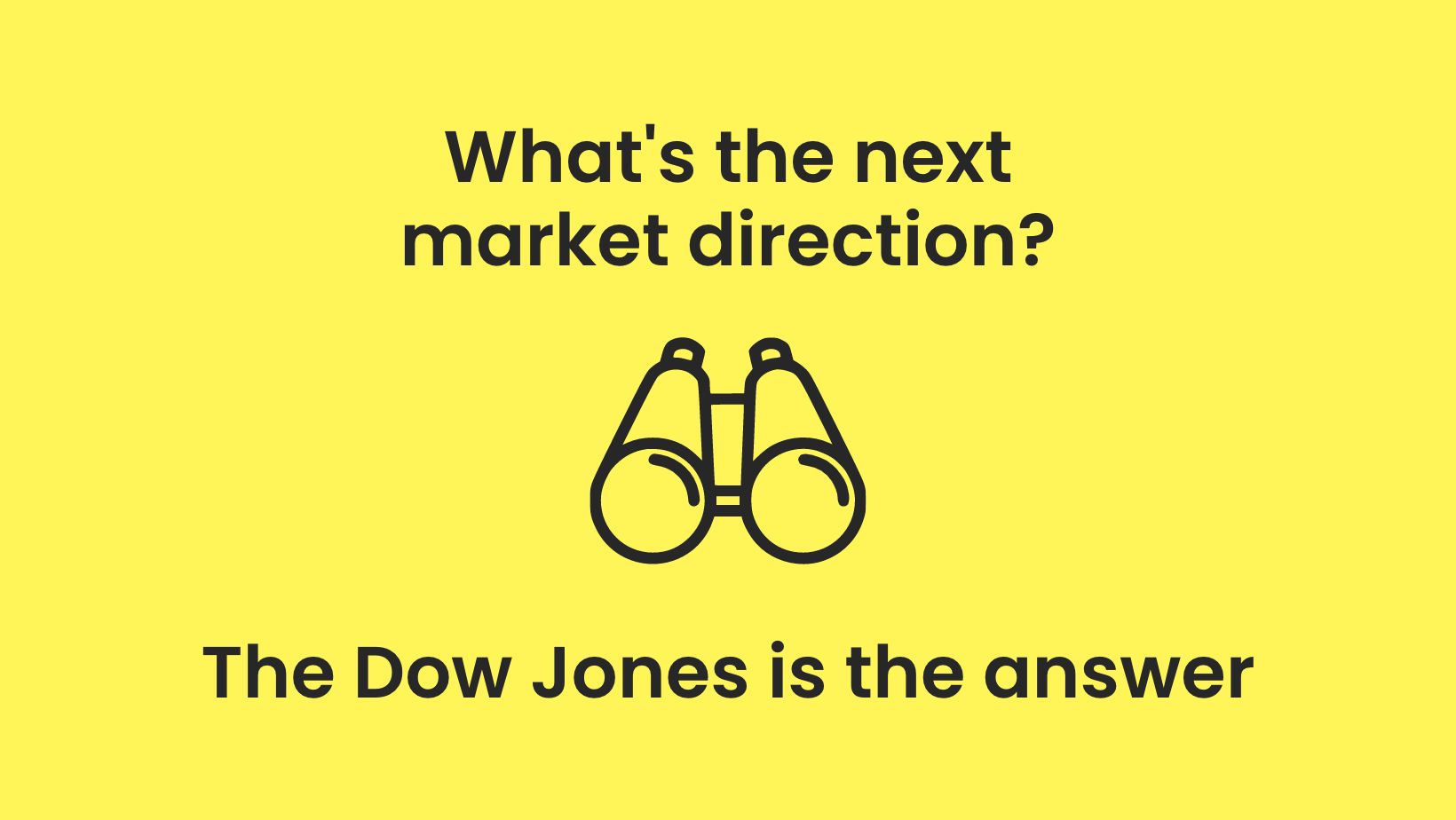 what-s-the-next-market-direction-the-dow-jones-is-the-answer