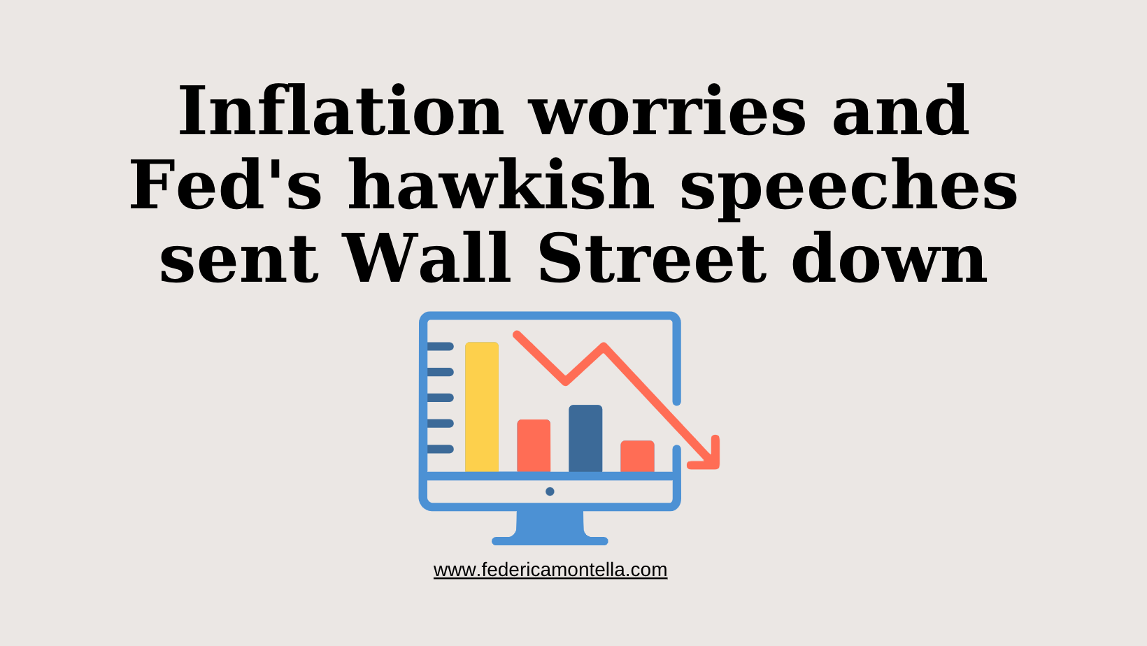 Inflation Worries And Fed's Hawkish Speeches Sent Wall Street Down ...